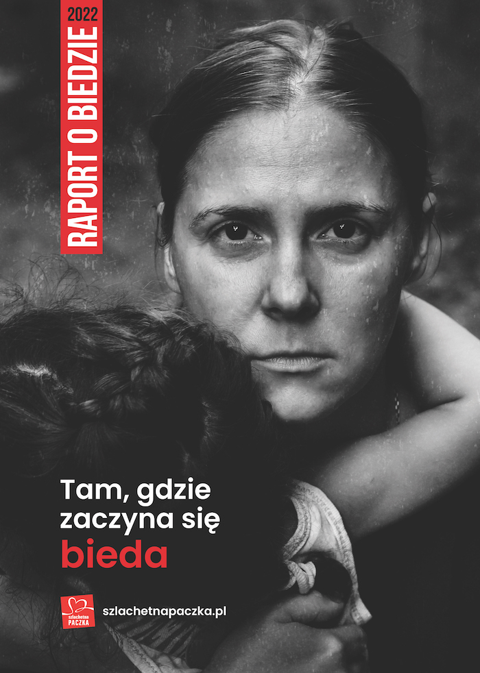 Bieda zaczyna się tam, gdzie… –  Szlachetna Paczka publikuje Raport o Biedzie 2022